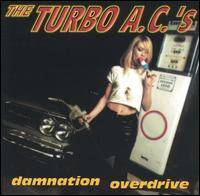 The Turbo ACS : Damnation Overdrive